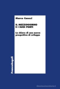 Il Mezzogiorno e i suoi porti