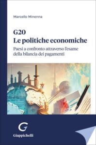 G20. Le politiche economiche – Paesi a confronto attraverso l’esame della bilancia dei pagamenti
